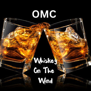 Whiskey On The Wind