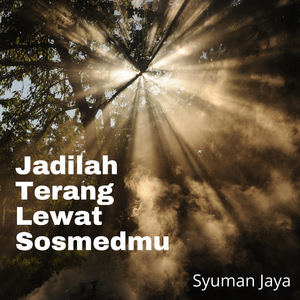 Jadilah Terang Lewat Sosmedmu