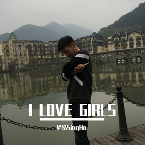 I LOVE GIRLS