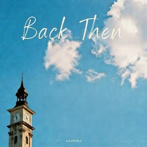 Back Then