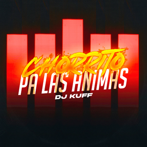 Chorrito Pa Las Animas (Remix)