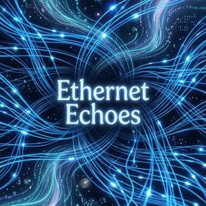 Ethernet Echoes