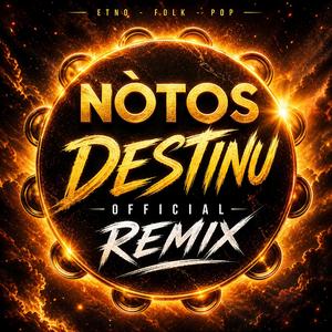 Destinu (Official Remix)