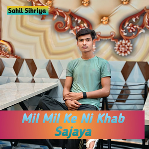 Mil Mil Ke Ni Khab Sajaya