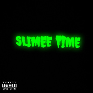 SLIME TIME