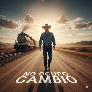 No ocupo cambio (Tumbado)