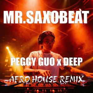 MR.SAXOBEAT (AFRO HOUSE REMIX)