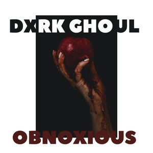 OBNOXIOUS