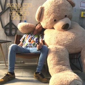 Call Me When You're Done