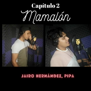 Capítulo 2: Mamalón