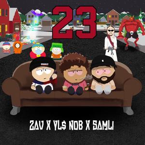 23 (feat. SamLi & ZAV)