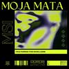 MSI - MOJA MATA (feat. LOWFEYE, LACABRA, SASTII & BLUE PAPPI)