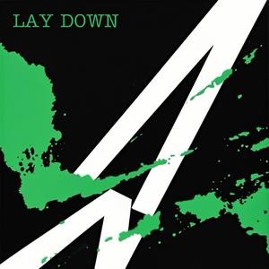 Lay Down (Radio Edit)