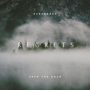 Regrets (feat. Jack The Hack)