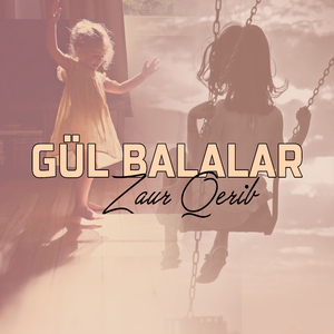 Gül Balalar