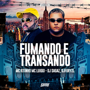 Fumando e Transando