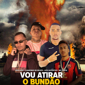 Vou Atirar o Bundão