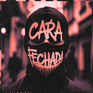 Cara Fechada