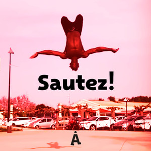 Sautez!