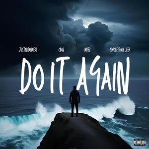 Do It Again (feat. Chan, Mugz & Swole Body Leek)
