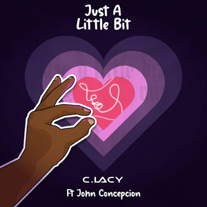Just a Little Bit (feat. John Concepcion)
