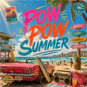 Pow Pow Summer (feat. Sundaze Club)