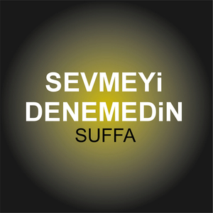 Sevmeyi Denemedin