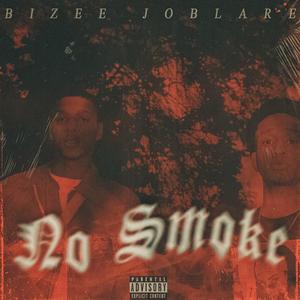 No Smoke (feat. bizee)