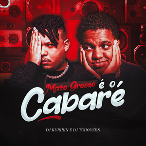 Mato Grosso É o Cabaré