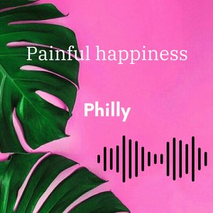 PAINFUL HAPPINESS