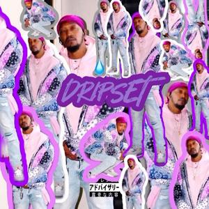 Dripset