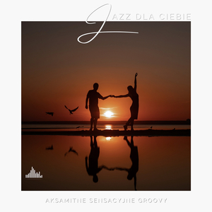 Marzycielska Jazzowa Serenada