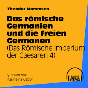 Das römische Germanien und die freien Germanen (Teil 130)