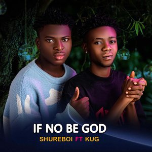 If No Be God