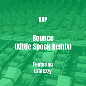 Bounce (Kittie Spock Remix)