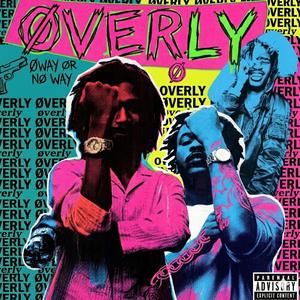 Overly (feat. Clover)