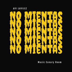 NO MIENTAS