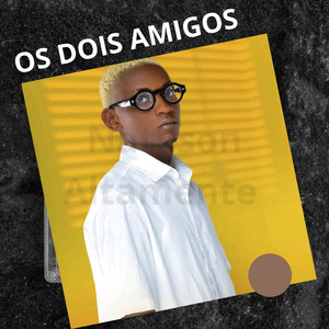Os Dois Amigos