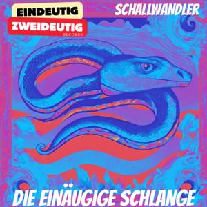 Die Einäugige Schlange (Radio Edit)