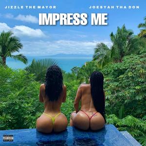 Impress Me