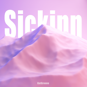 Sickinn