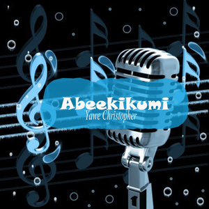 Yawe Christopher Abeekikumi, Pt. 6