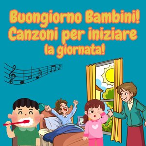 La Mattina dei Bambini, è ora di svegliarsi