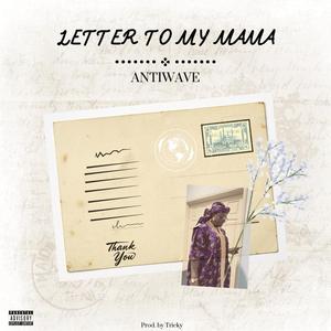 Letter to my mama