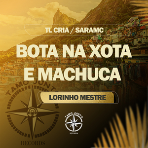 Bota na Xota e Machuca