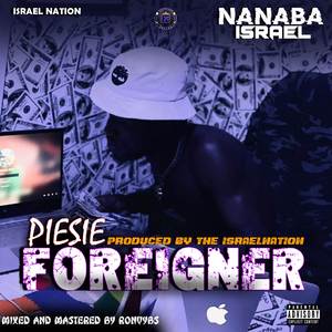 PIESIE FOREIGNER