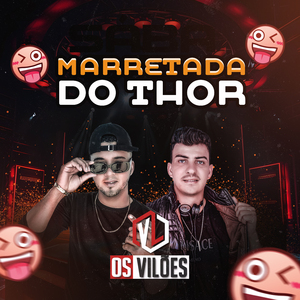 Marretada do Thor