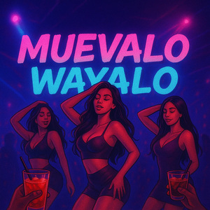 MUEVALO WAYALO