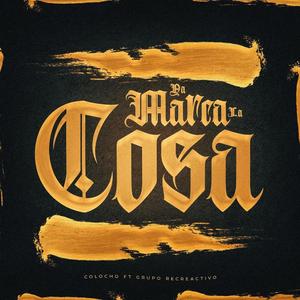 Ya Marca La Cosa (feat. Grupo Recreactivo)
