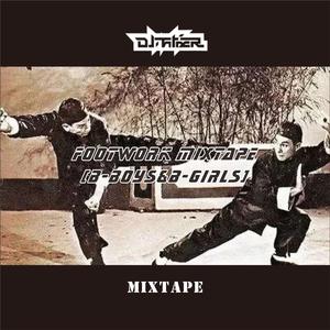 Footwork Mixtape(b-boys&b-girls)